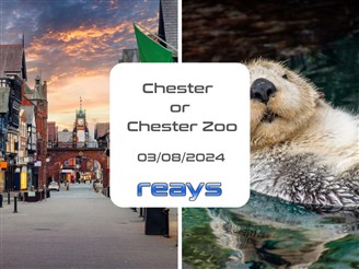 Chester OR Chester Zoo