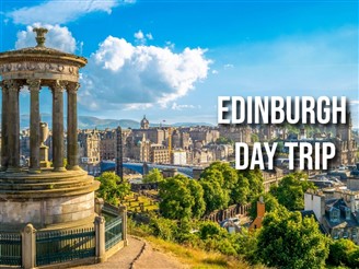 Edinburgh Day Trip 